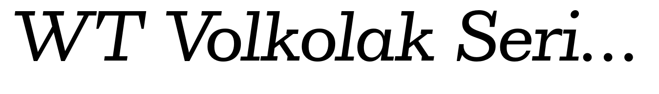 WT Volkolak Serif Caption Ultra Light Italic